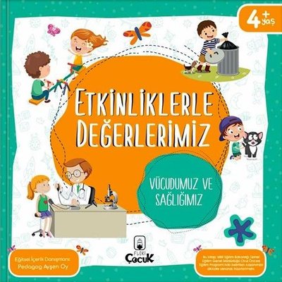 Etkinliklerle Değerlerimiz - nVücudumuz ve Sağlığımız 4+