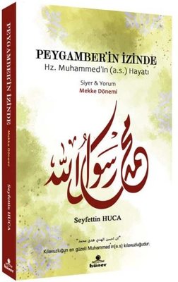 Peygamber'in İzinde - Mekke Dönemi