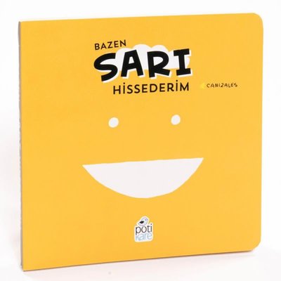 Bazen Sarı Hissederim - Duygularım Serisi