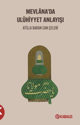 Mevlana'da Uluhiyyet Anlayışı
