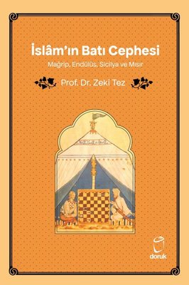 İslam'ın Batı Cephesi - Mağrip, Endülüs, Sicilya ve Mısır