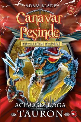 Canavar Peşinde 66 - Krallığın Kaderi - Acımasız Boğa Tauron