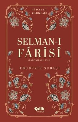 Selman-ı Farisi (Radıyallahu Anh) Hiyadet Yıldızları