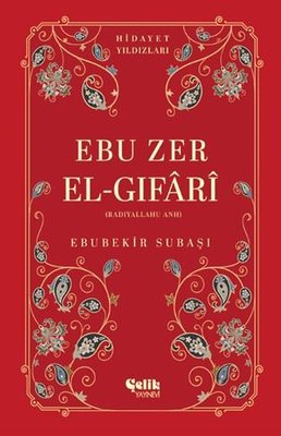 Ebu Zer El-Gifari (Radıyallahu Anh) Hidayet Yıldızları