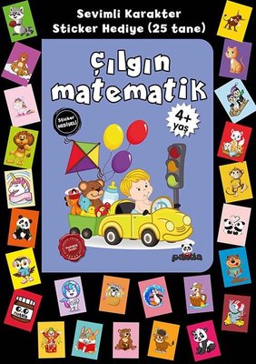 Çılgın Matematik - Stickerlı 4+ Yaş