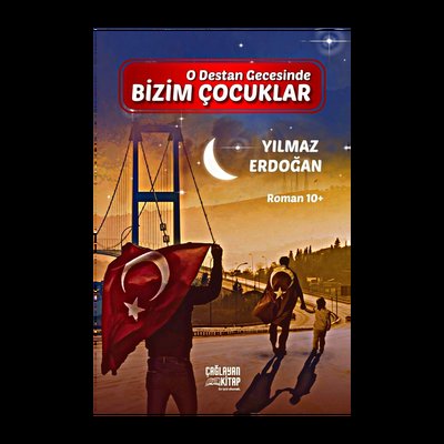 Bizim Çocuklar - O Destan Gecesinde