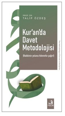 Kur'an'da Davet Metodolojisi