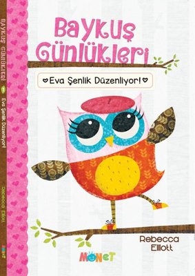 Eva Şenlik Düzenliyor - Baykuş Günlükleri 1