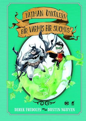 Batman Öyküleri - Bir Varmış Bir Suçmuş