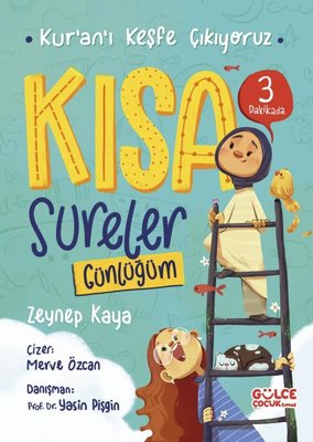 Kısa Sureler Günlüğüm - Kur'an'ı Keşfe Çıkıyoruz - Fleksi Kapak