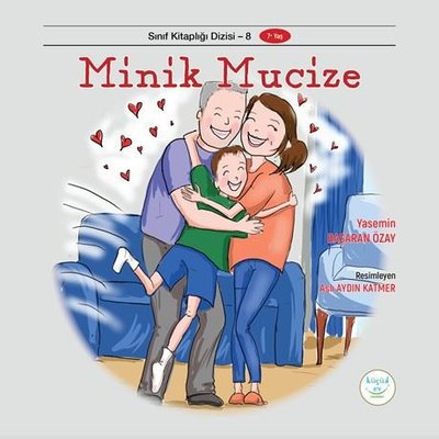 Minik Mucize-Sınıf Kitaplığı Dizisi 8