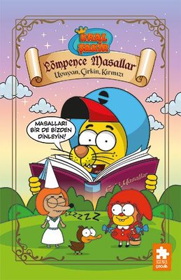 Kral Şakir Lömpence Masallar 1 - Uyuyan Çirkin Kırmızı