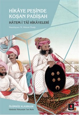 Hikaye Peşinde Koşan Padişah