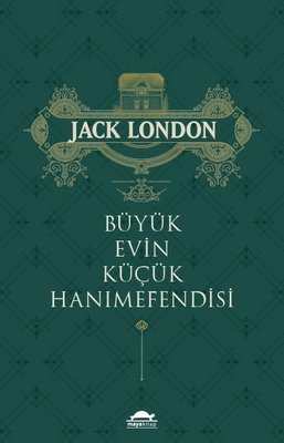 Büyük Evin Küçük Hanımefendisi