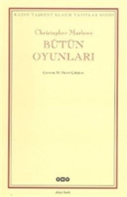 Bütün Oyunları - Kazım Taşkent Klasik Yapıtlar Dizisi