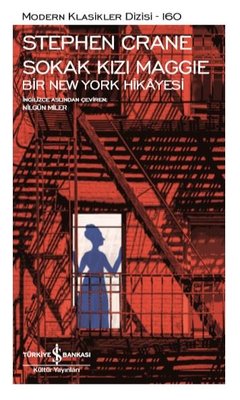 Sokak Kızı Maggie - Bir Newyork Hikayesi - Modern Klasikler 160
