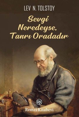 Sevgi Neredeyse Tanrı Oradadır