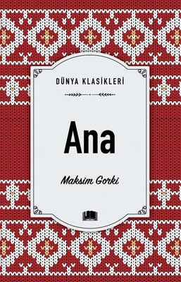 Ana - Dünya Klasikleri