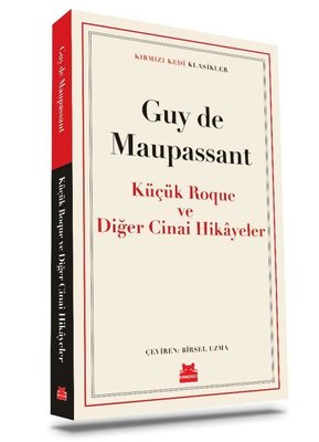 Küçük Roque ve Diğer Cinai Hikayeler - Kırmızı Kedi Klasikler