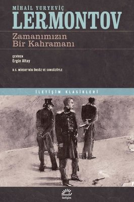 Zamanımızın Bir Kahramanı - İletişim Klasikleri