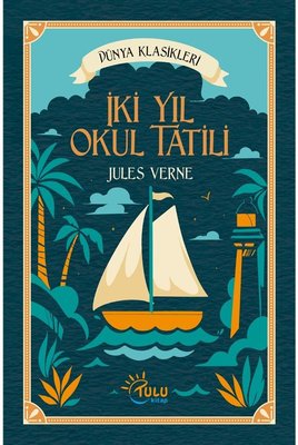İki Yıl Okul Tatili - Dünya Klasikleri
