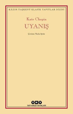 Uyanış - Kazım Taşkent Klasik Yapıtlar Dizisi