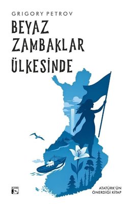 Beyaz Zambaklar Ülkesinde