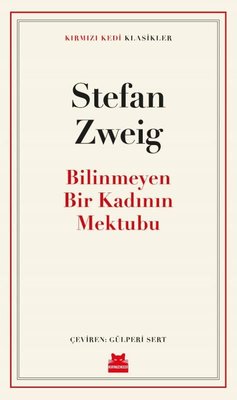 Bilinmeyen Bir Kadının Mektubu - Kırmızı Kedi Klasikler