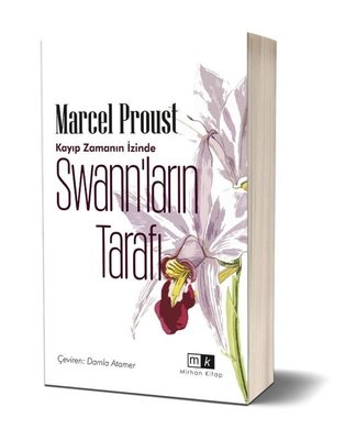 Swann'ların Tarafı - Kayıp Zamanın İzinde