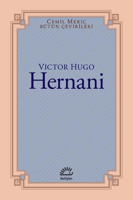 Hernani - Cemil Meriç Bütün Çevirileri
