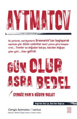 Gün Olur Asra Bedel Cengiz Han'a Küsen Bulut