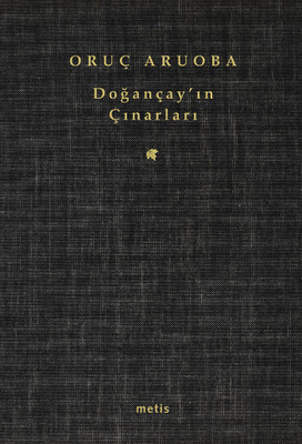 Doğançay'ın Çınarları