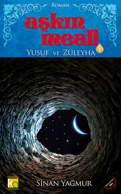 Aşkın Meali 1 - Yusuf ve Züleyha