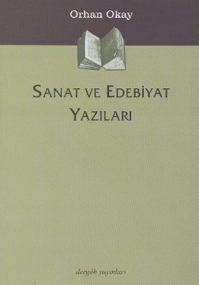 Sanat ve Edebiyat Yazıları