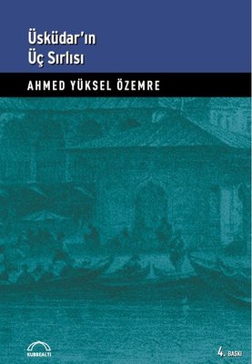 Üsküdar'ın Üç Sırlı'sı