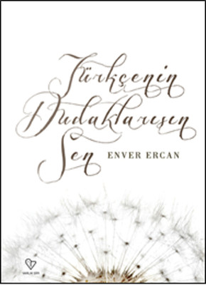 Türkçe'nin Dudaklarısın Sen