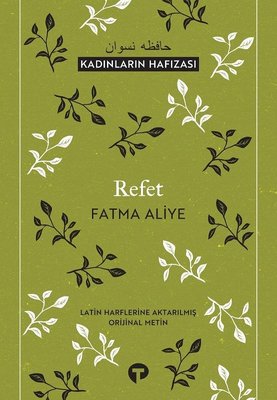 Refet-Kadınların Hafızası