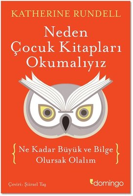 Neden Çocuk Kitapları Okumalıyız