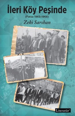 İleri Köy Peşinde: Fatsa 1965 - 1968