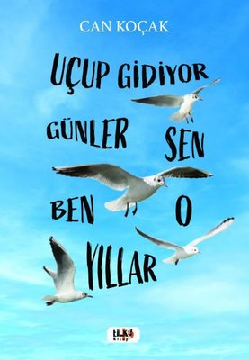 Uçup Gidiyor Seneler - Sen Ben O Yıllar
