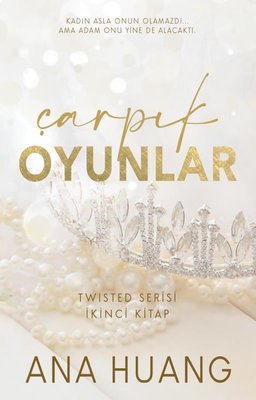 Çarpık Oyunlar - Twisted Serisi İkinci Kitap
