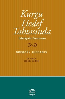 Kurgu Hedef Tahtasında - Edebiyatın Savunusu