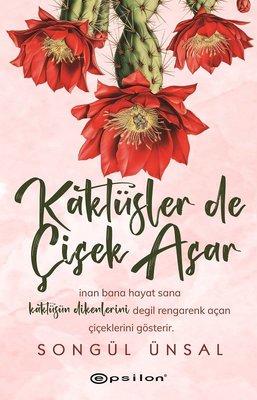 Kaktüsler de Çiçek Açar