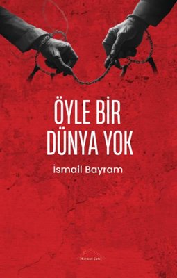 Öyle Bir Dünya Yok