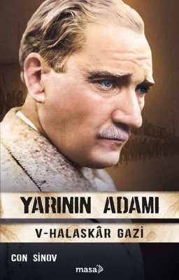 Yarının Adamı 5 - Halaskar Gazi