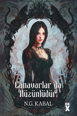 Canavarlar da Hüzünlüdür - Canavarın da Kalbi Varmış 2