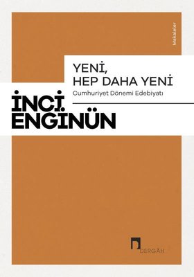 YeniHep Daha Yeni - Cumhuriyet Dönemi Edebiyatı