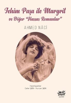 Fehim Paşa İle Margrit ve Diğer Hassas Romanlar