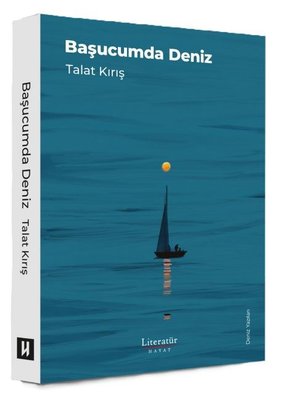 Başucumda Deniz