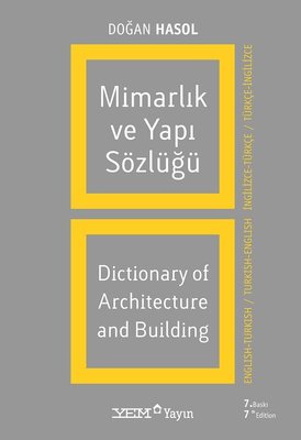 Mimarlık ve Yapı Sözlüğü (İngilizce - Türkçe / Türkçe - İngilizce)
